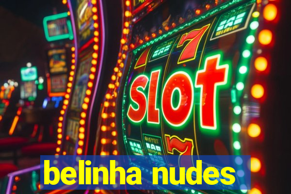 belinha nudes